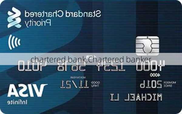 chartered bank,Chartered banker