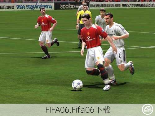 FIFA06,Fifa06下载